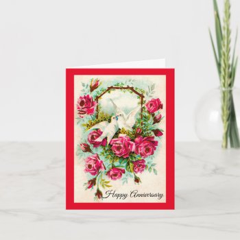 Doves And Roses Anniversary Card by WingSong at Zazzle