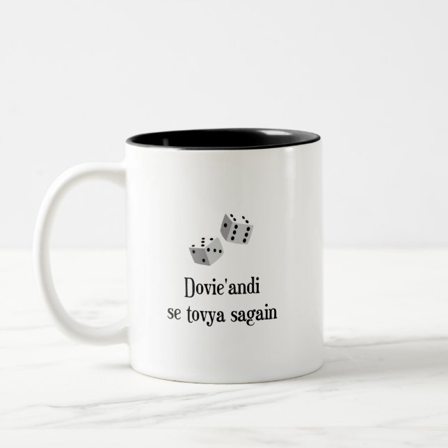 Dovie'andi se tovya sagain (double-sided) Two-Tone coffee mug (Left)