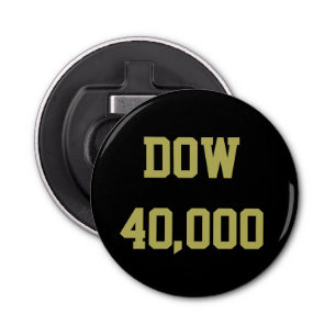 Dow 40000 Stock Market Celebration Bottle Opener