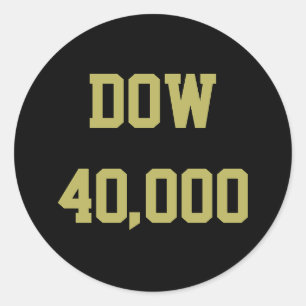 Dow 40000 Stock Market Celebration Classic Round Sticker