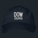 DOW Stock Market 50K 50,000 2026 Custom Embroidery Embroidered Baseball Cap<br><div class="desc">DOW Stock Market 50K 50, 000 2026 Custom Embroidery Embroidered Baseball Cap. NYSE Hat Dow 50000 Stock Broker Custom Embroidery Adjustable Navy Unstructured Classic Baseball Cap Dad hat Personalization Option. It is a sturdy and comfy hat and a winning candidate for everyday wear as well as for making a fashion...</div>