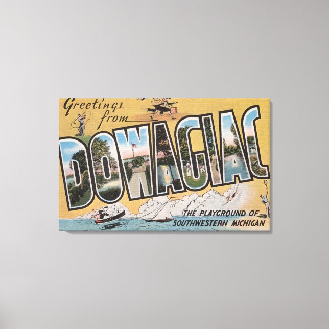 Dowagiac, Michigan - Large Letter Scenes 2 Canvas Print (Front)