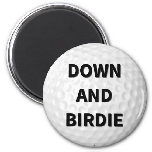 Down and Birdie Golf Magnet
