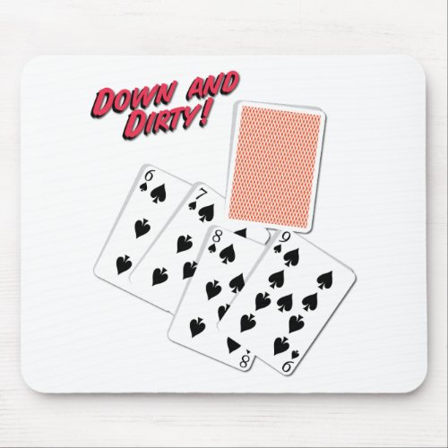 Down and Dirty _ Poker Slang _ Play To Win Mouse Pad