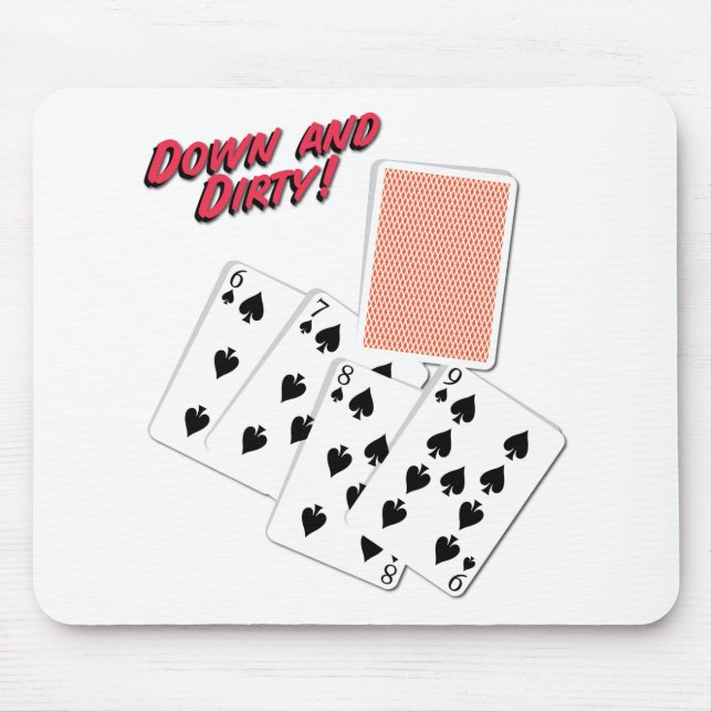 Down and Dirty - Poker Slang - Play To Win Mouse Pad (Front)