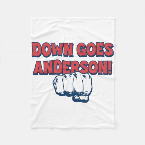 Down Goes Anderson  Fleece Blanket