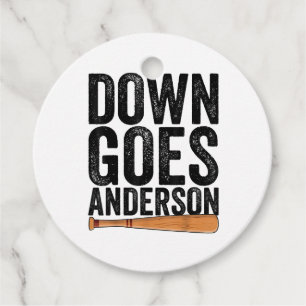 DOWN GOES ANDERSON FUNNY BASEBALL gift ANDERSON Favor Tags