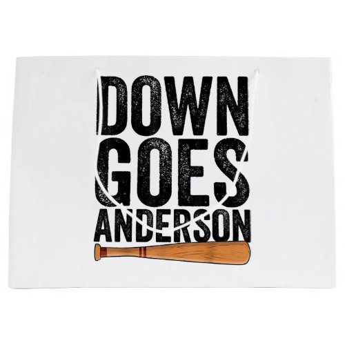 DOWN GOES ANDERSON FUNNY BASEBALL gift ANDERSON  Large Gift Bag