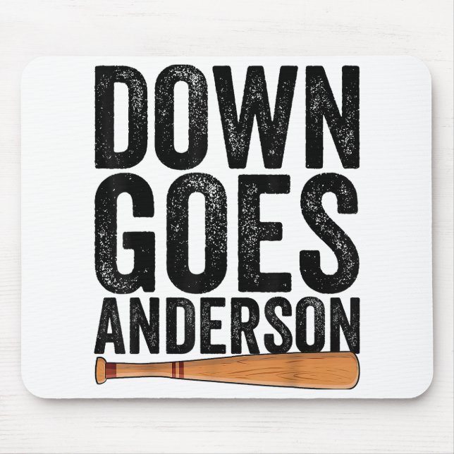DOWN GOES ANDERSON FUNNY BASEBALL gift ANDERSON  Mouse Pad (Front)