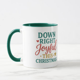 Down Right Joyful This Christmas Loving Liam Mug