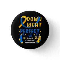 Down Right Perfect Down Syndrome Awareness Blue Ye Button