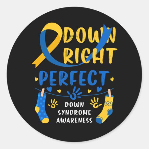 Down Right Perfect Down Syndrome Awareness Blue Ye Classic Round Sticker