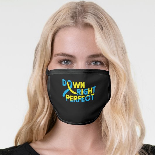 Down RIght Perfect Down Syndrome Awareness Special Face Mask (Worn Her)