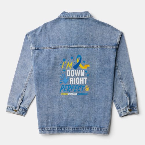 Down Right Perfect World Down Syndrome Awareness D Denim Jacket