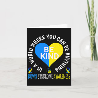 Down Syndrome Awareness Be Kind World Down Syndrom Card
