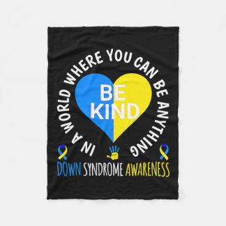 Down Syndrome Awareness Be Kind World Down Syndrom Fleece Blanket