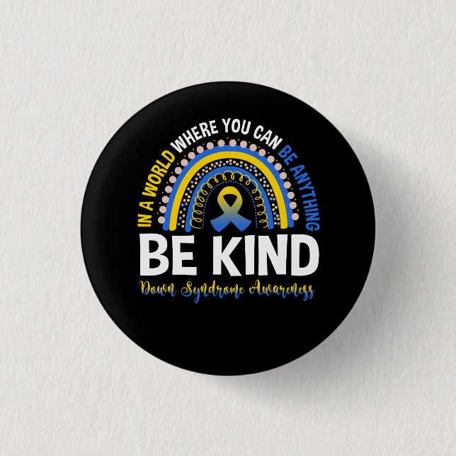 Down Syndrome Awareness Be Kind World Rainbow Boho Button (Front)