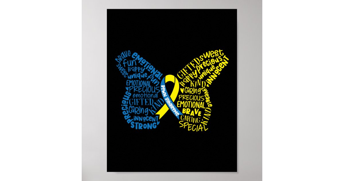 Down Syndrome Awareness Butterfly Special Poster Zazzle