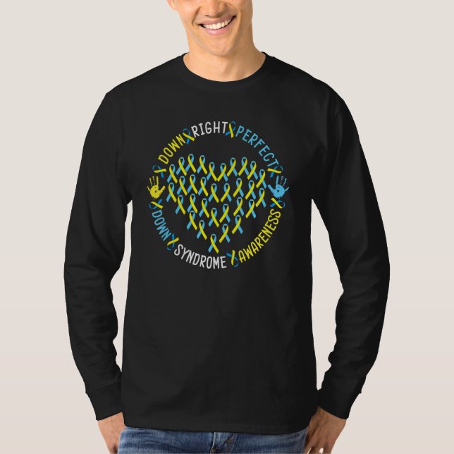 Down Syndrome Awareness Day 21 March Down Right Pe T-Shirt (Front)