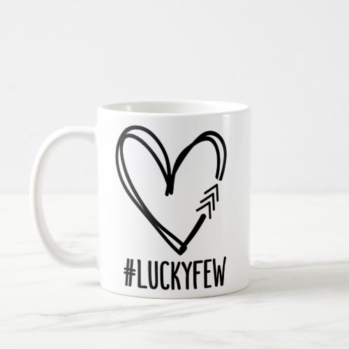 Down Syndrome Awareness Day 3 Arrows Lucky Few Tat Coffee Mug