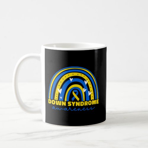Down Syndrome Awareness Day Month For T21 Down Syn Coffee Mug