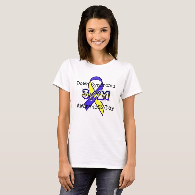 Down Syndrome Awareness Day Ribbon 3/21 Shirt (Front Full)