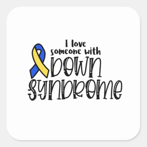 Down syndrome awareness down syndrome square sticker