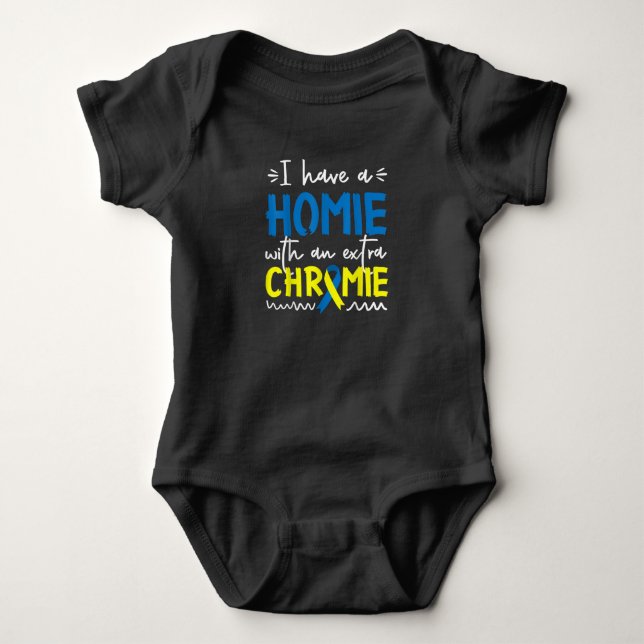 Down Syndrome Awareness  For Friend Homie Down Syn Baby Bodysuit (Front)