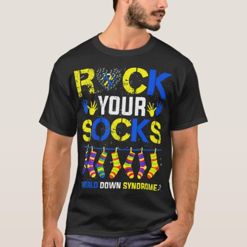Down Syndrome Awareness Rock Your Socks T21 Man Wo T_Shirt