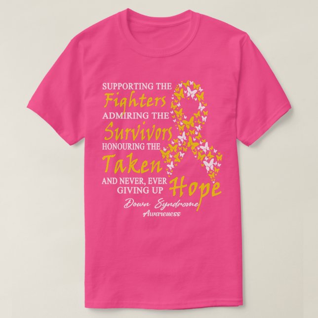 Down Syndrome Awareness Supporting The Fighters Bu T-Shirt (Design Front)