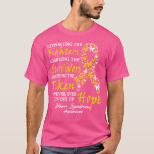 Down Syndrome Awareness Supporting The Fighters Bu T-Shirt