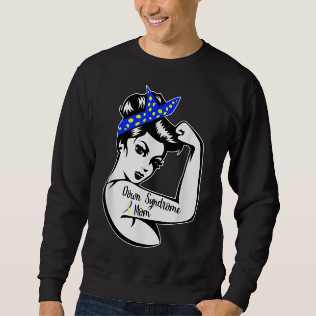 Down Syndrome Awareness Trisomy 21 - Down Syndrome Sweatshirt (Front)
