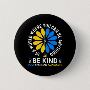 Down Syndrome Day 2024 Be Kind Down Syndrome Aware Button