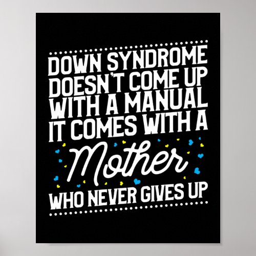 Down Syndrome Doesnt Come With A Manual Mom Poster