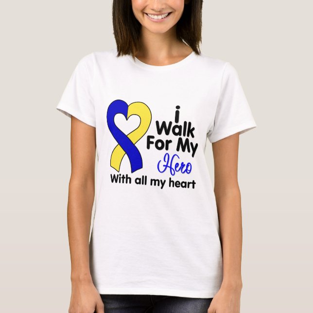 Down Syndrome I Walk For My Hero T-Shirt (Front)