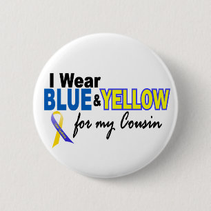 Down Syndrome I Wear Blue & Yellow For My Cousin 2 Pinback Button