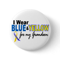 Down Syndrome I Wear Blue & Yellow For My Grandson Pinback Button