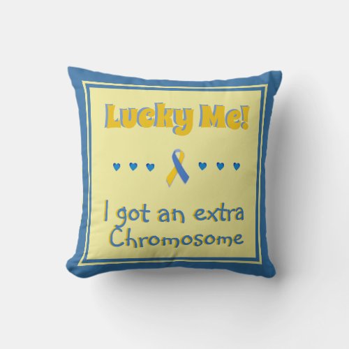 Down Syndrome  Lucky Me Extra Chromosome _ Hearts Throw Pillow