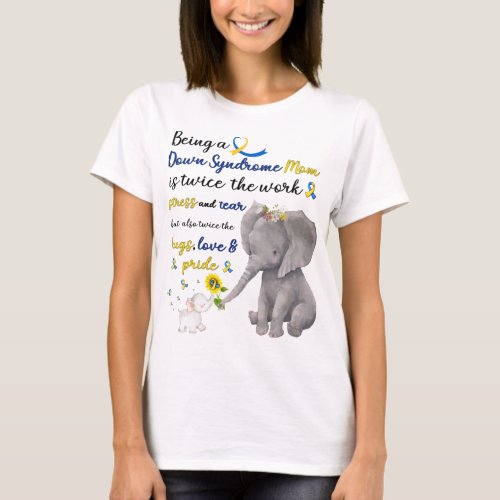 down syndrome mom elephant love pride  T_Shirt