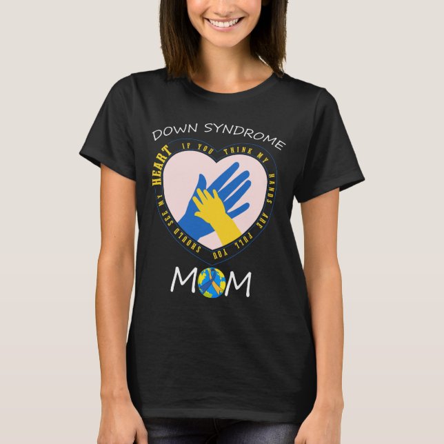 Down Syndrome Mom Shirt, Yellow Blue Ribbon Gift T-Shirt (Front)