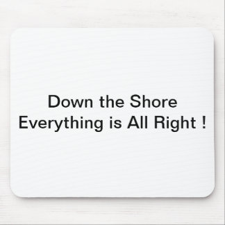 Down the Shore Mousepad