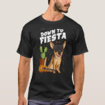 Down To Fiesta Pupper Chihuahua Cinco De Mayo Cani T-Shirt