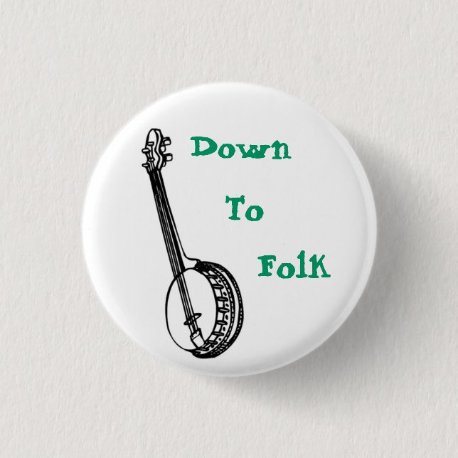 Down To Folk Button (Front)