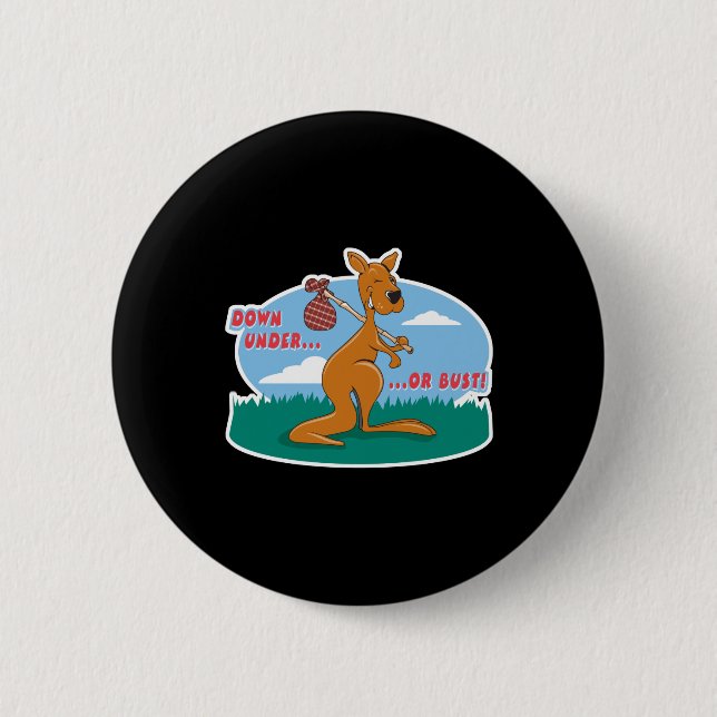 down under or bust kangaroo pinback button (Front)