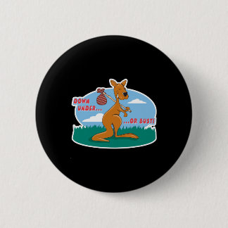 down under or bust kangaroo pinback button