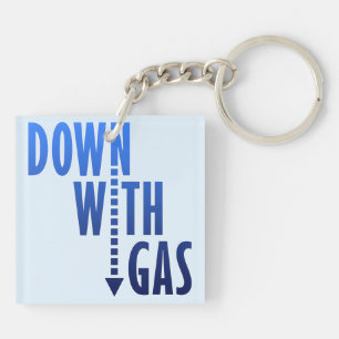 Down With Gas Keychain