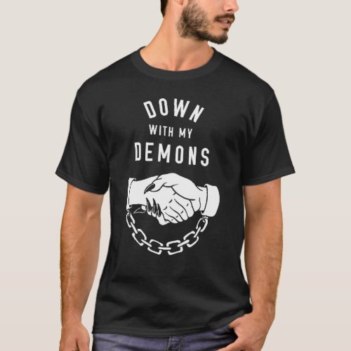 Down with my Deamons T_Shirt