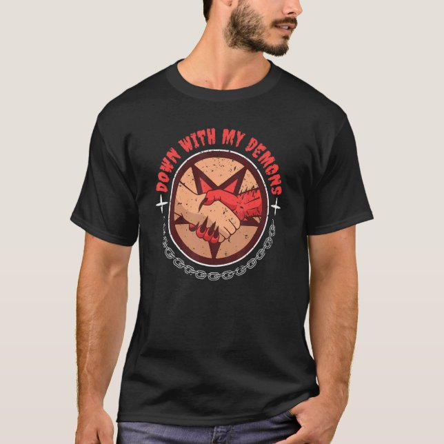 Down With My Demons Deal Handshake Aesthetic Humou T-Shirt (Front)