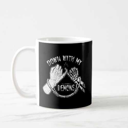 Down With My Demons Longing Evil Devil Humour Goth Coffee Mug