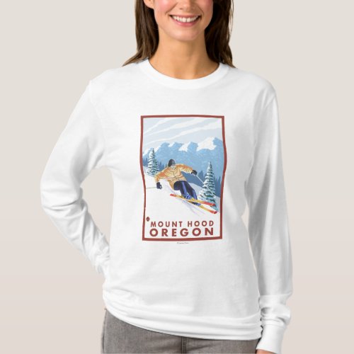 Downhhill Snow Skier _ Mount Hood Oregon T_Shirt